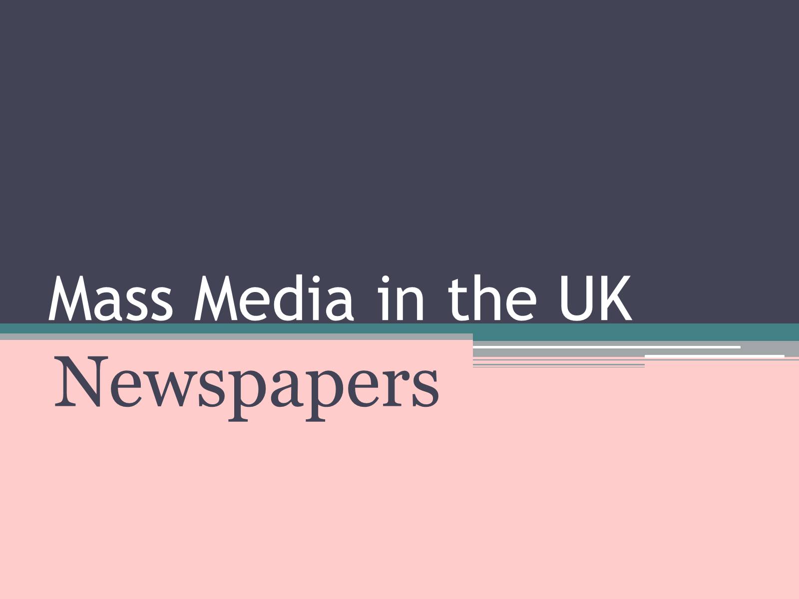 Презентація на тему «Mass Media» (варіант 2) - Слайд #1
