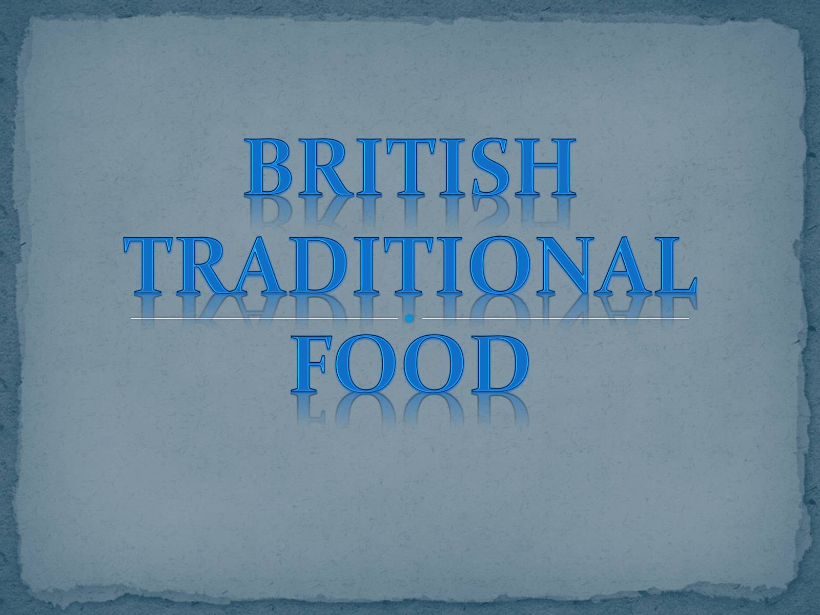 Презентація на тему «British cuisine» (варіант 2) - Слайд #1