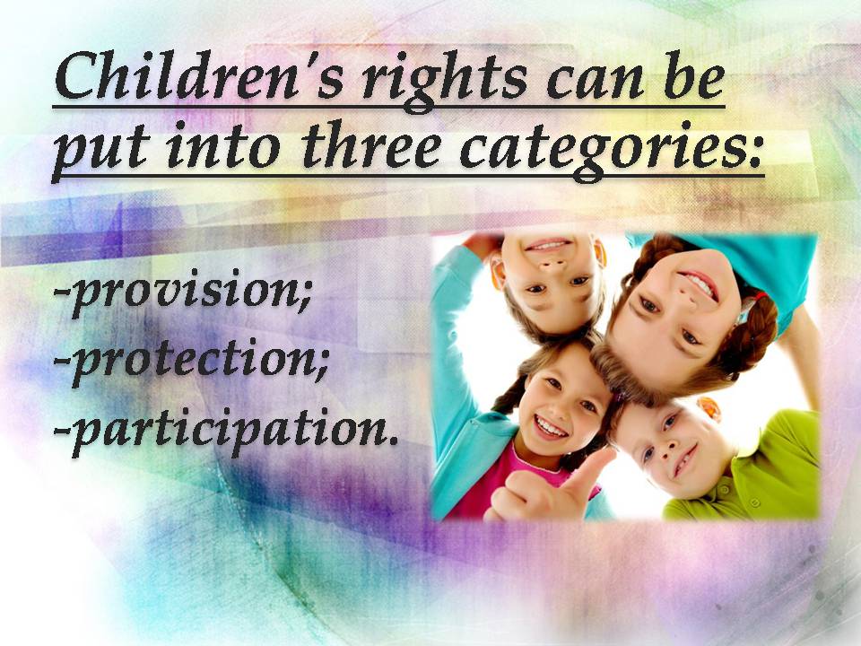 Презентація на тему «Children’s Rights» - Слайд #3