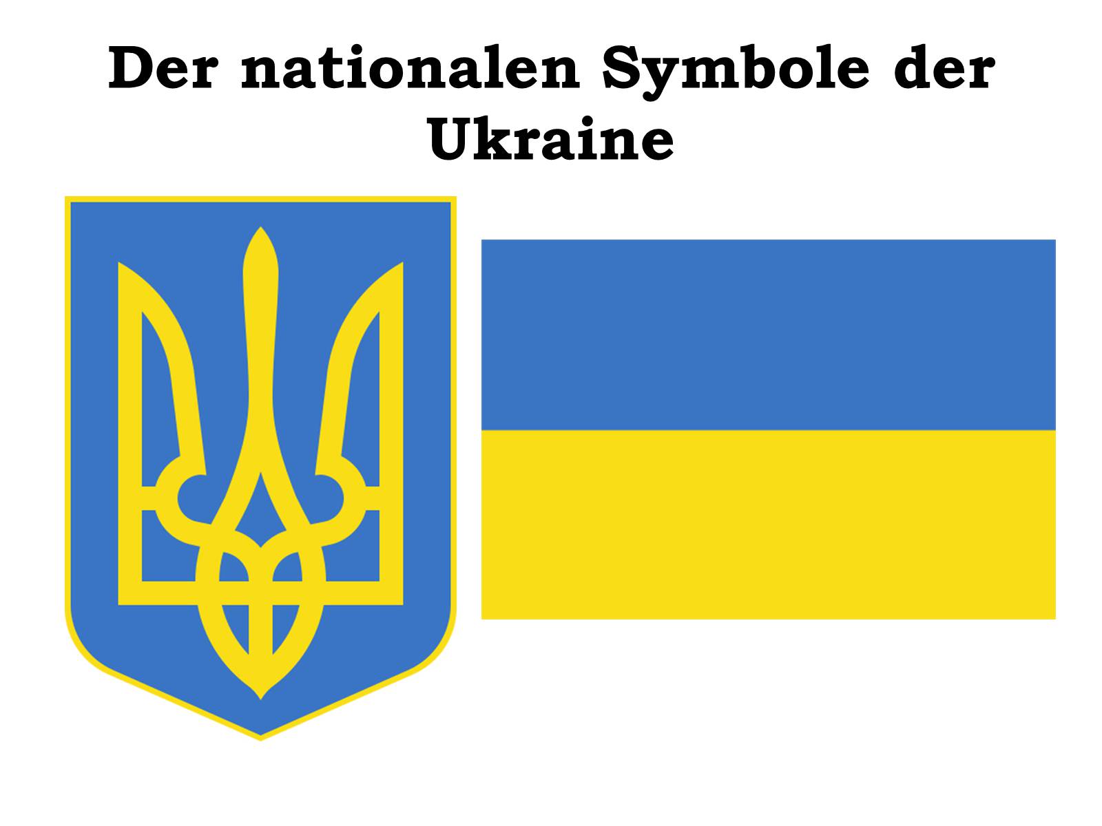 Презентація на тему «Aus der Geschichte der nationalen Symbole der Ukraine» - Слайд #2