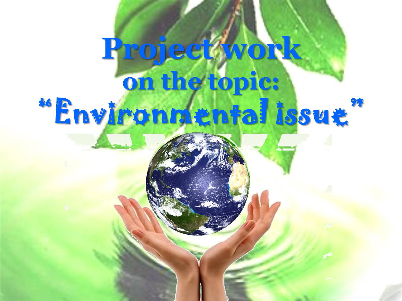 Презентація на тему «Environmental issue» - Слайд #1