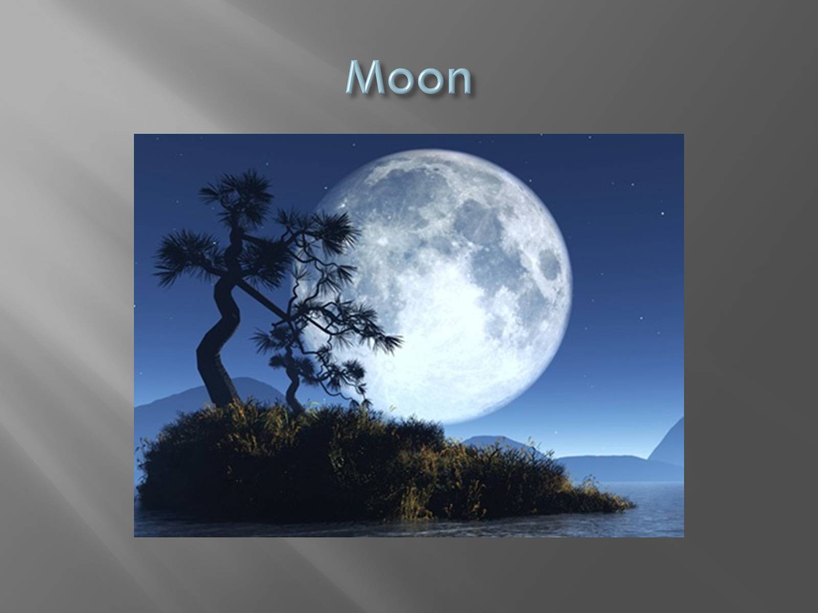 Презентація на тему «Moon» - Слайд #1