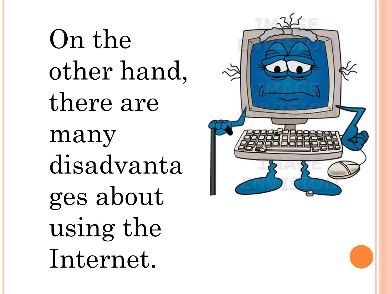 Презентація на тему «Рluses and minuses of the internet» - Слайд #7