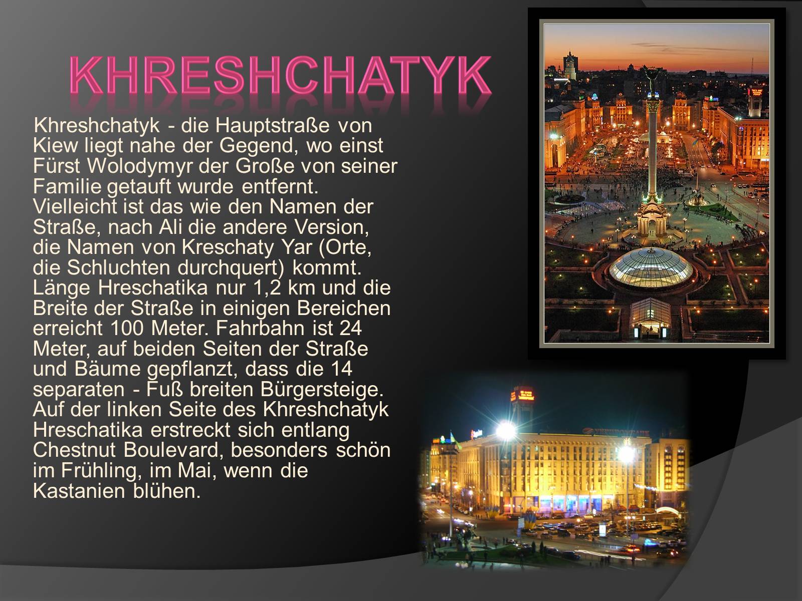 Презентація на тему «Meine Lieblingsstadt IST Kiew» - Слайд #4