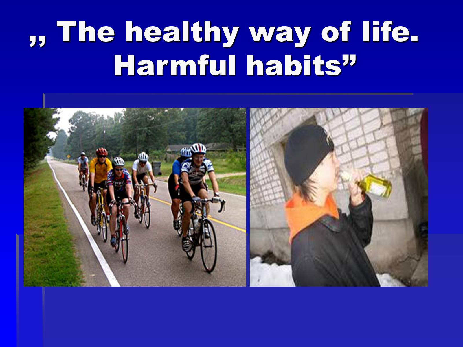 Презентація на тему «The healthy way of life. Harmful habits» - Слайд #1