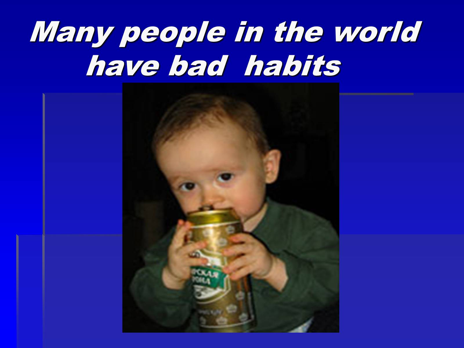 Презентація на тему «The healthy way of life. Harmful habits» - Слайд #2