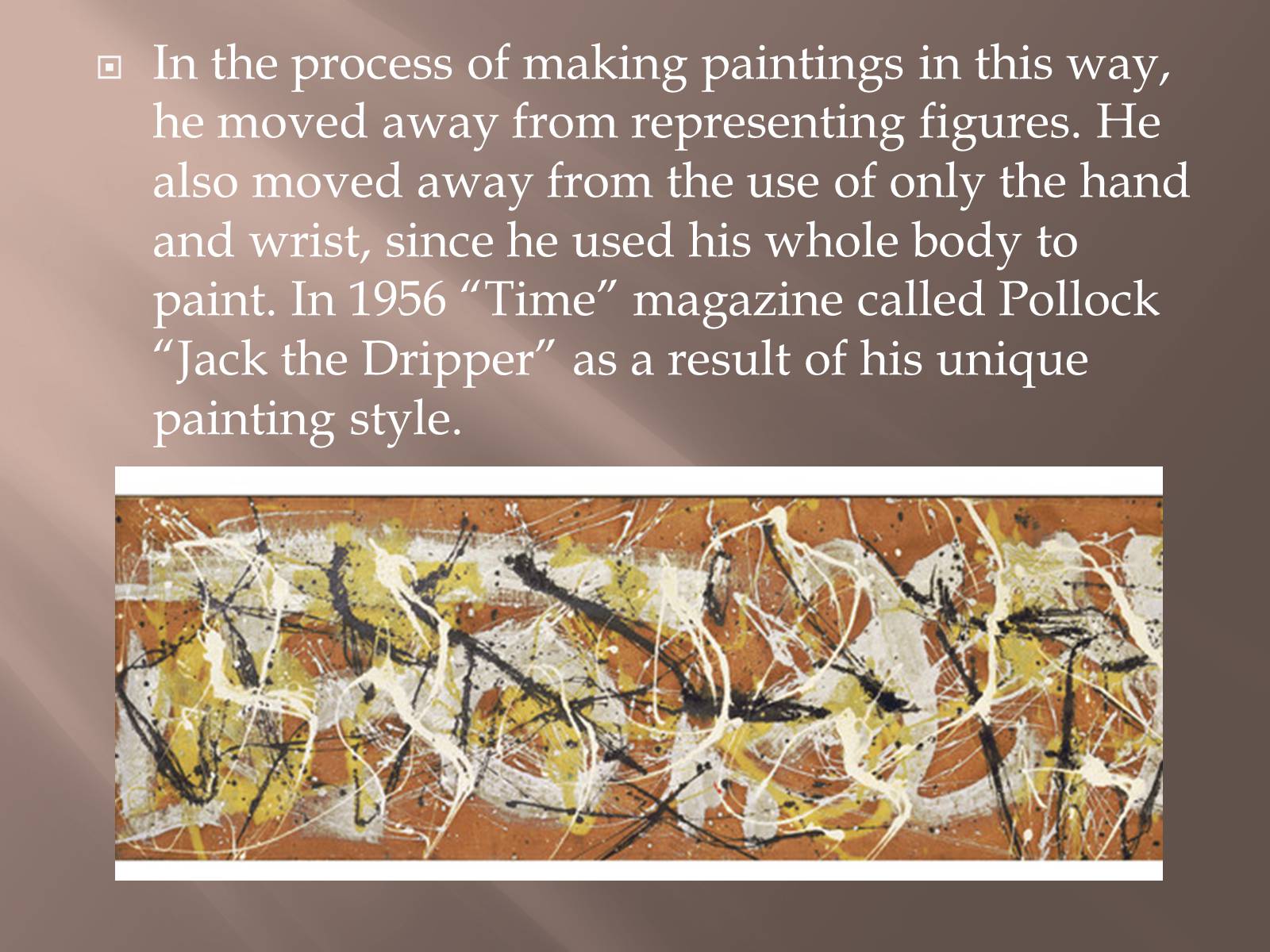 Презентація на тему «Jackson Pollock» (варіант 1) - Слайд #15