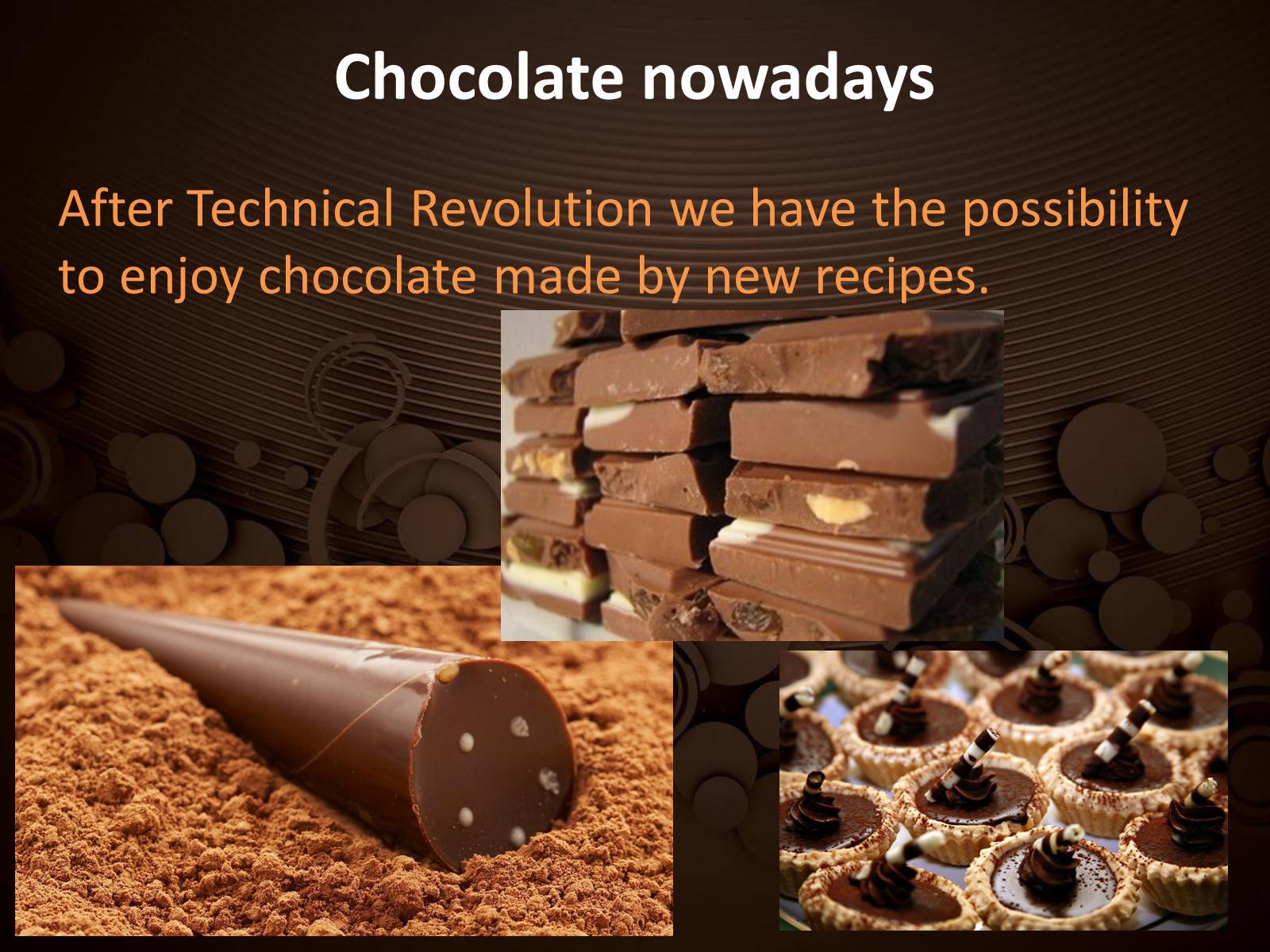 Презентація на тему «Chocolate discovery» - Слайд #12