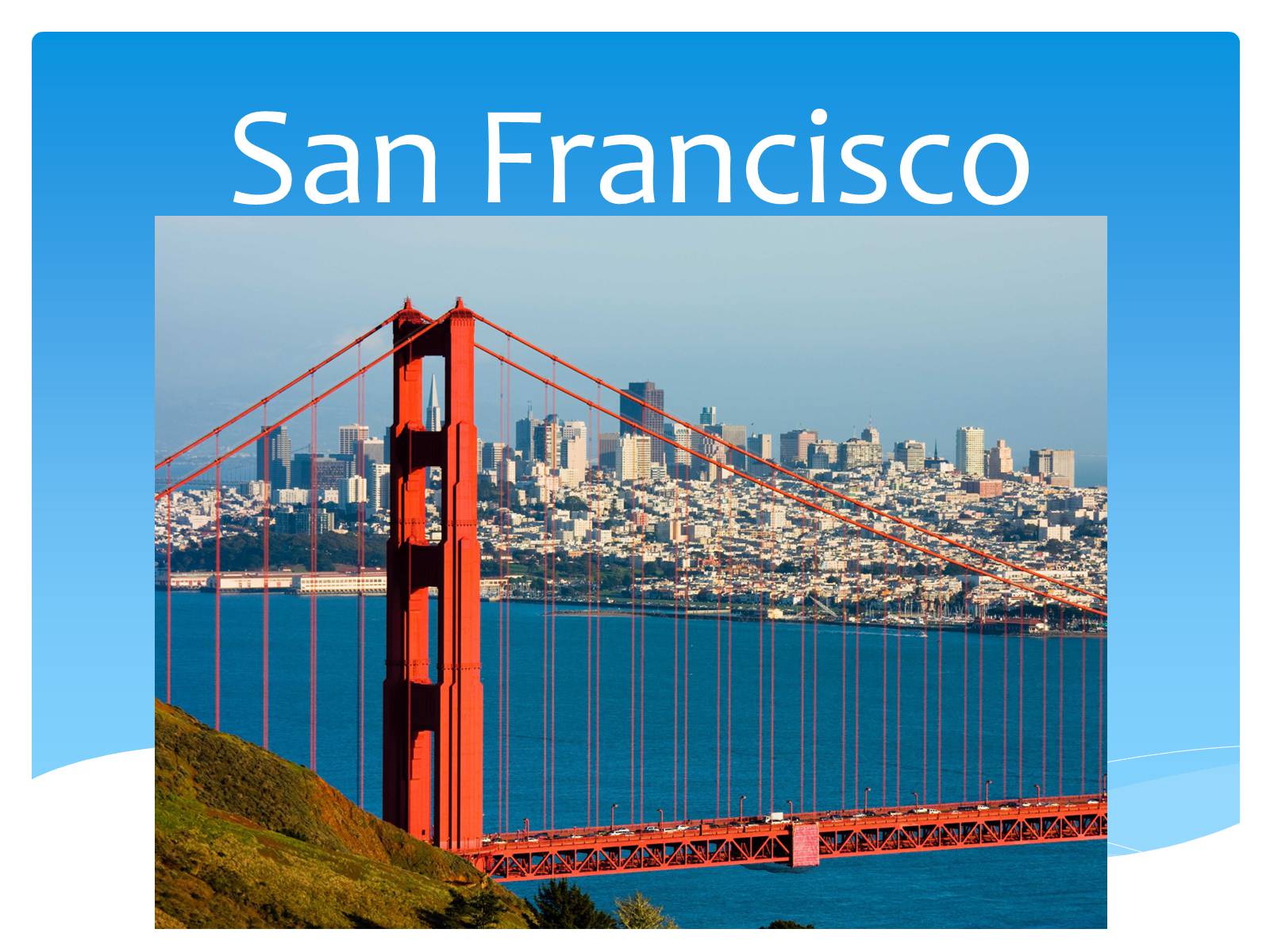 Презентація на тему «Сан Франциско» - Слайд #1