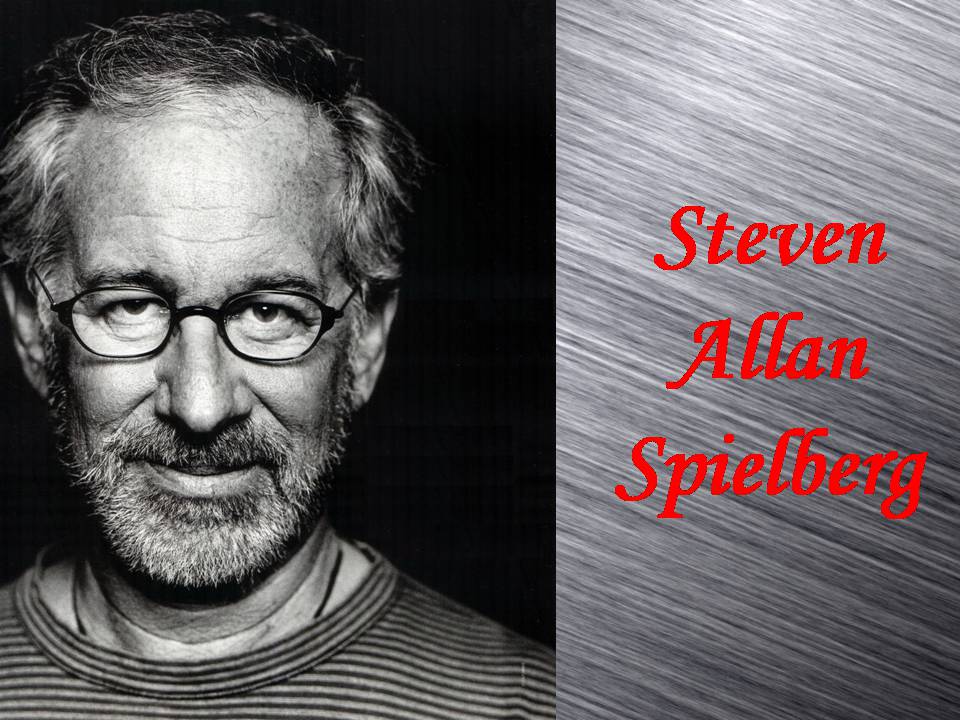 Презентація на тему «Steven Allan Spielberg» - Слайд #1