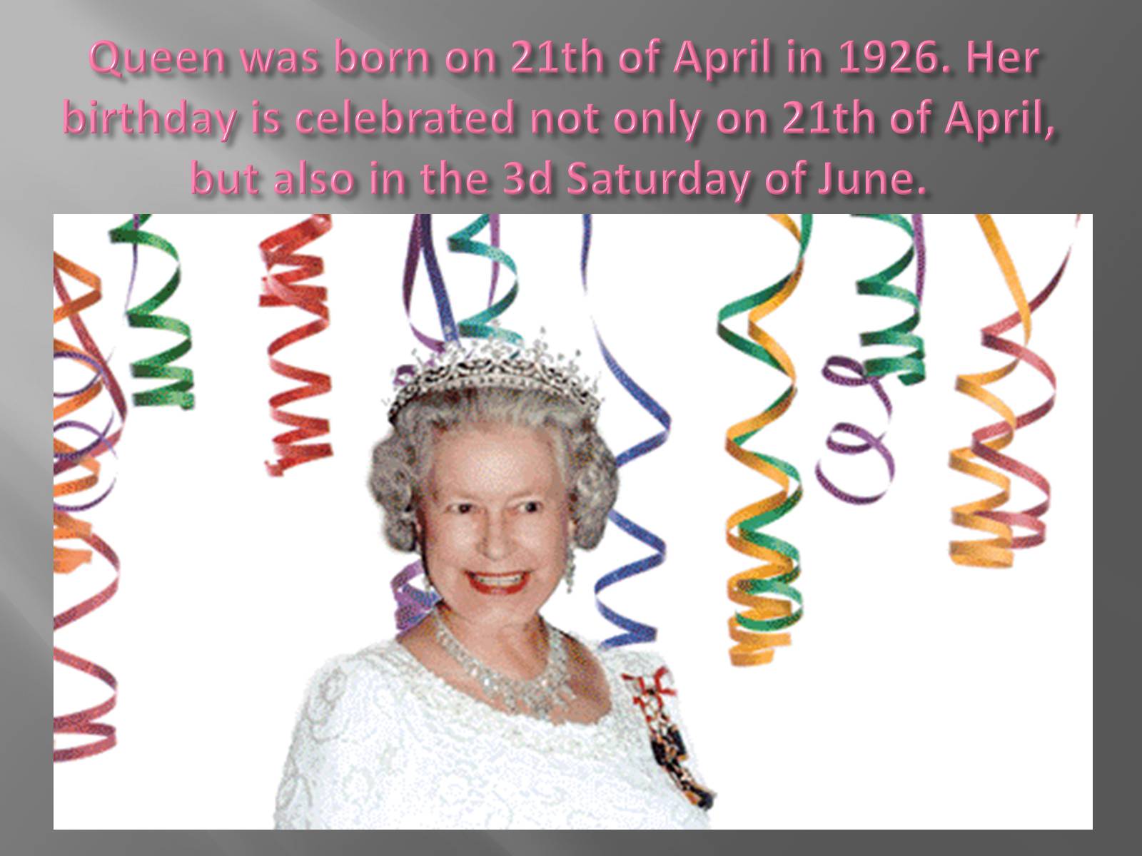 Презентація на тему «Queen’s Official Birthday» - Слайд #2