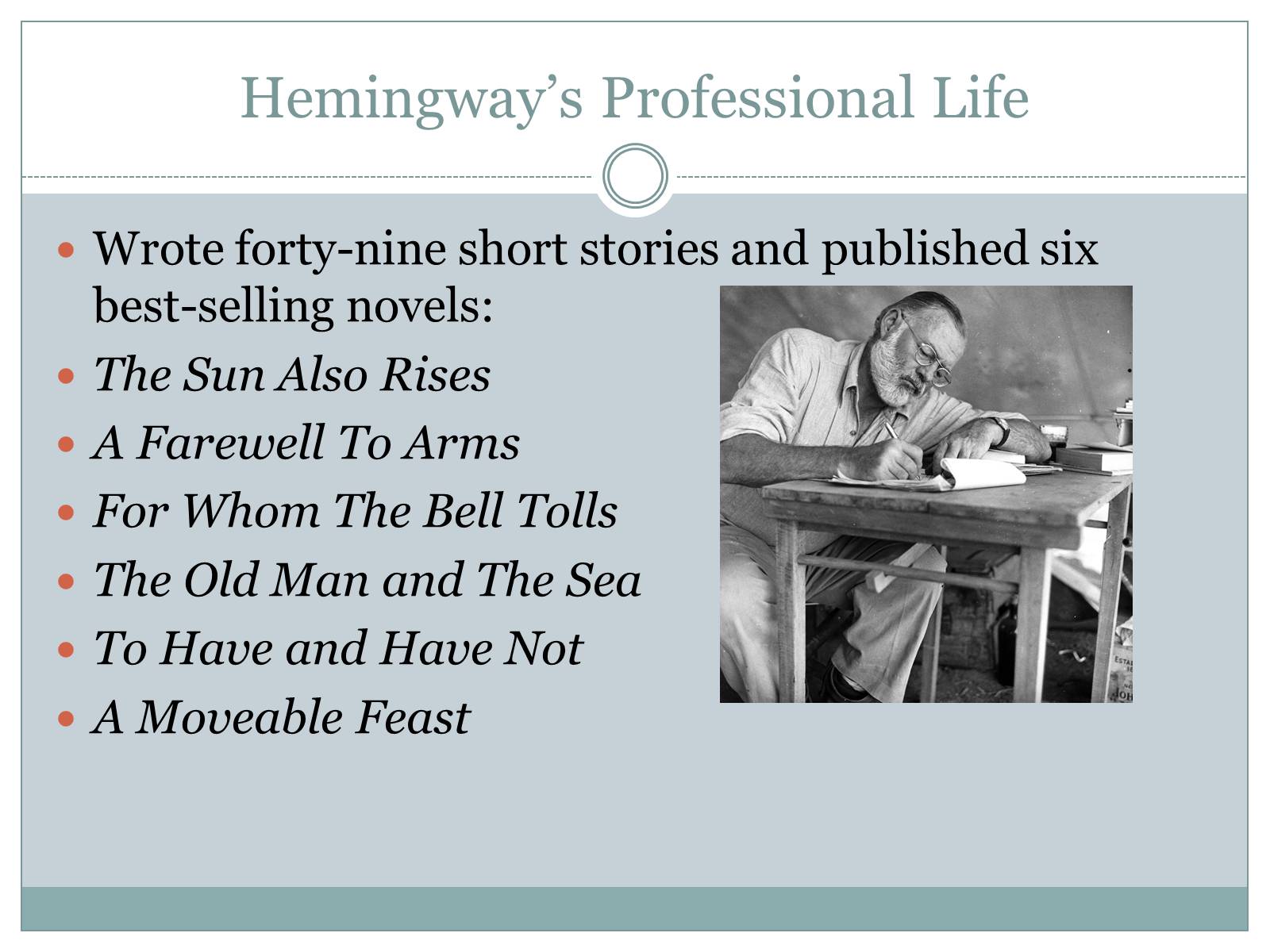 Презентація на тему «A Biography of Ernest Hemingway» (варіант 1) - Слайд #5