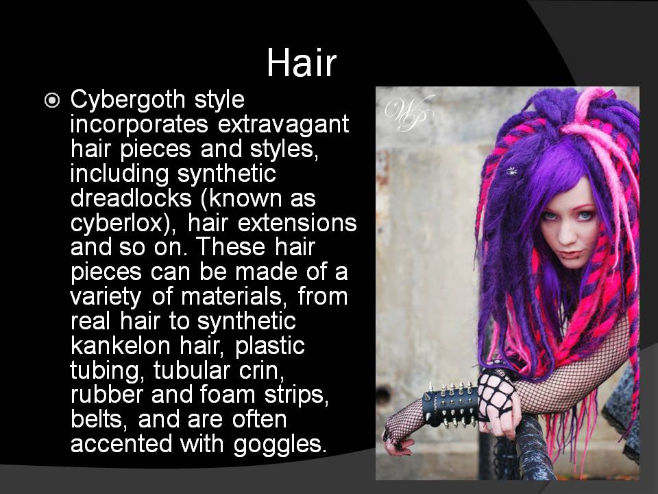 Презентація на тему «Cybergoth» - Слайд #6
