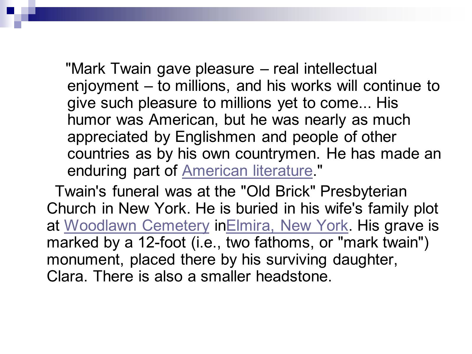 Презентація на тему «The Biography of Mark Twain» - Слайд #24