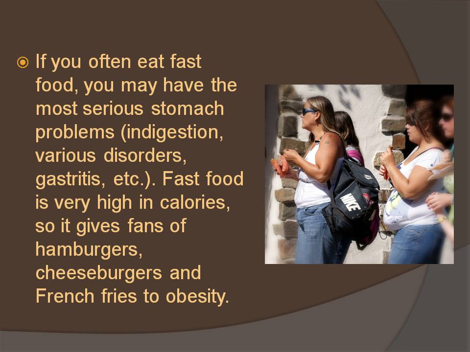Презентація на тему «The effect of fast food on the human body» - Слайд #3