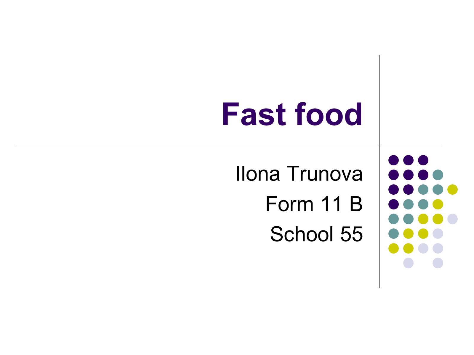 Презентація на тему «Fast food» (варіант 2) - Слайд #1