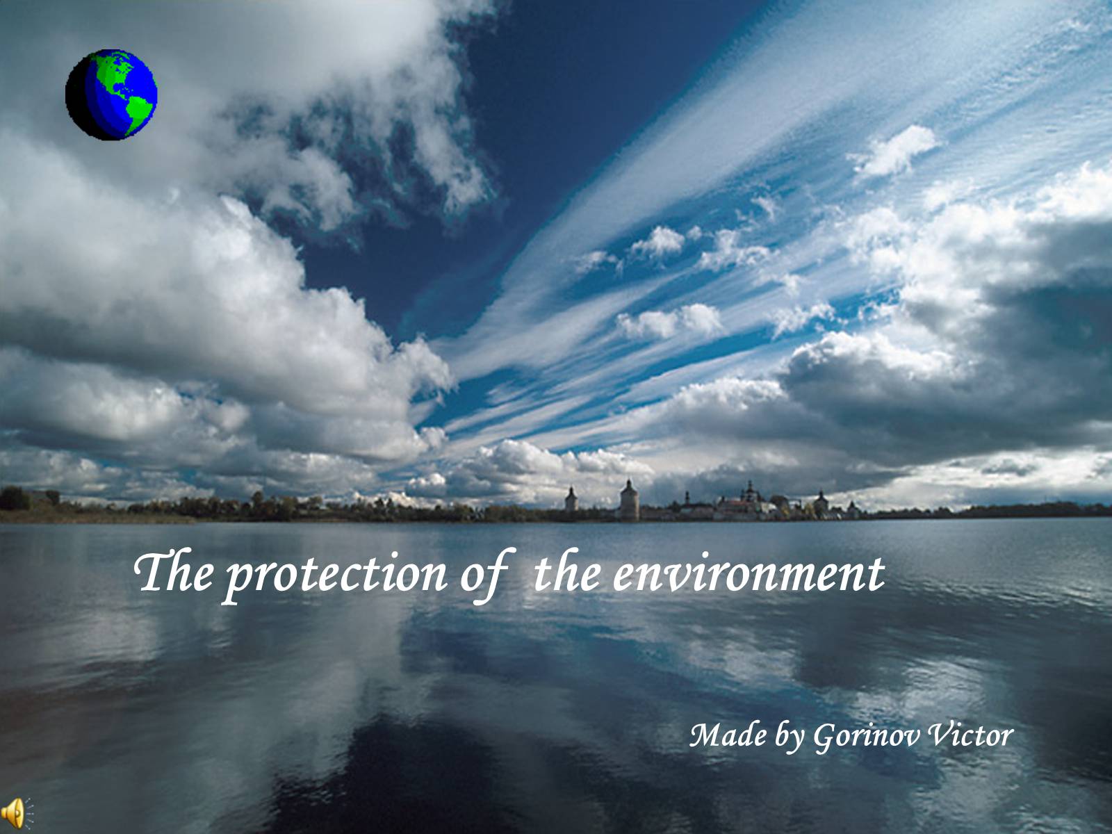 Презентація на тему «The protection of the environment» - Слайд #1