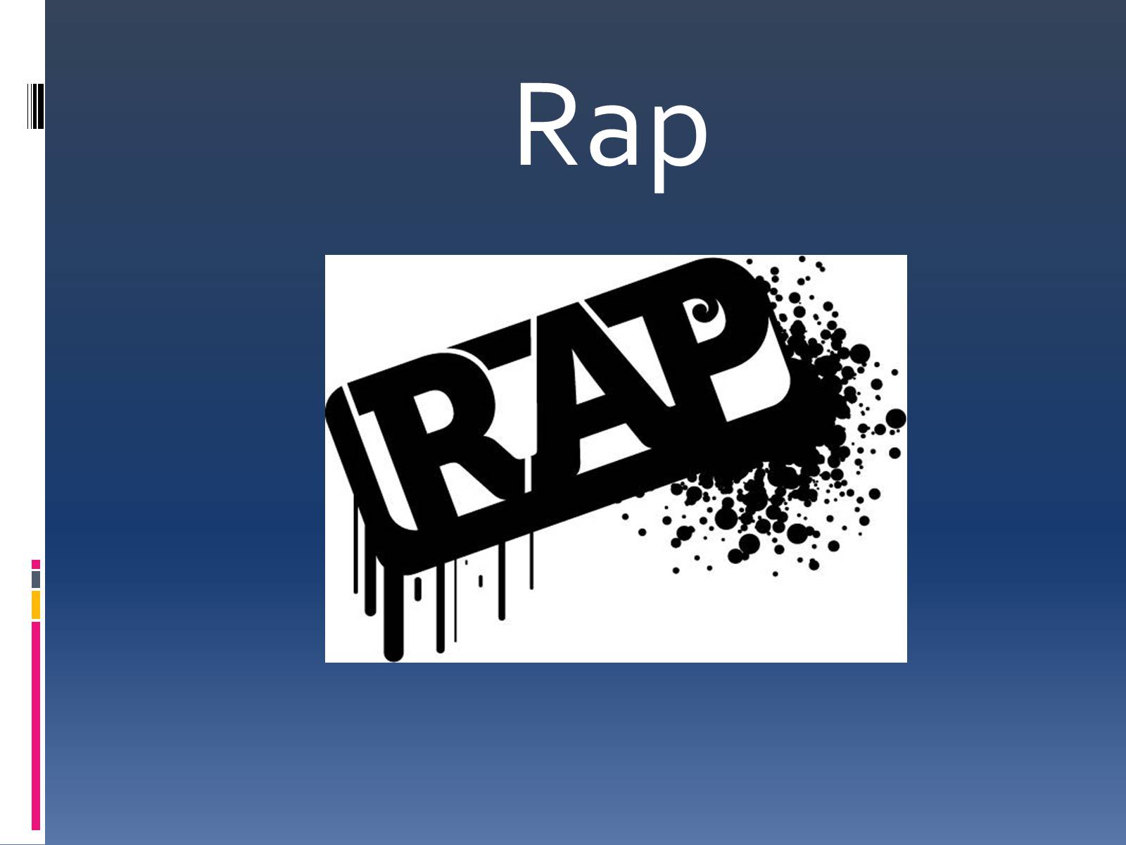 Презентація на тему «Rap» (варіант 2) - Слайд #2