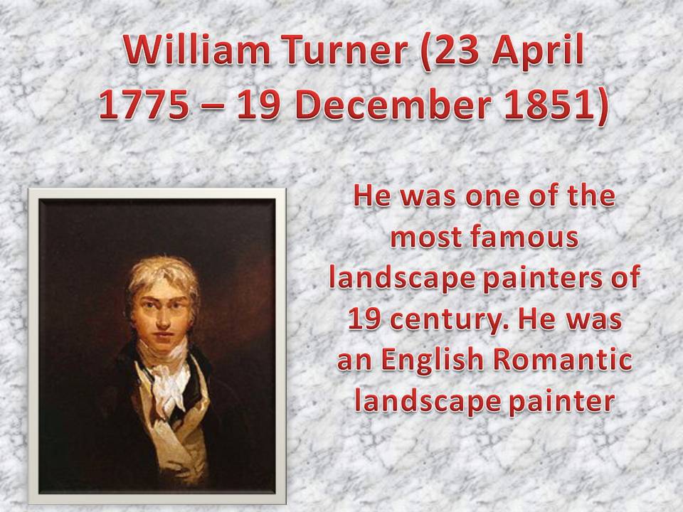 Презентація на тему «William Turner» (варіант 3) - Слайд #1