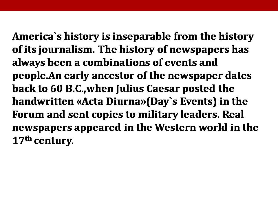 Презентація на тему «The History of American Press» - Слайд #2