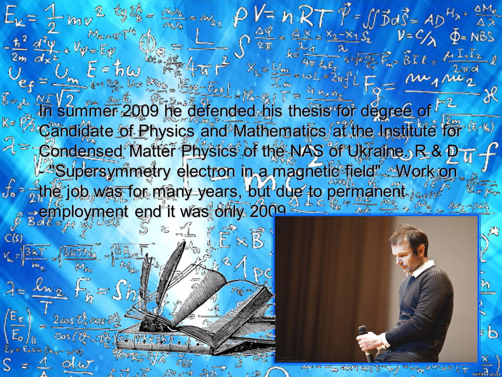 Презентація на тему «Svyatoslav Vakarchuk: music and physics» - Слайд #9