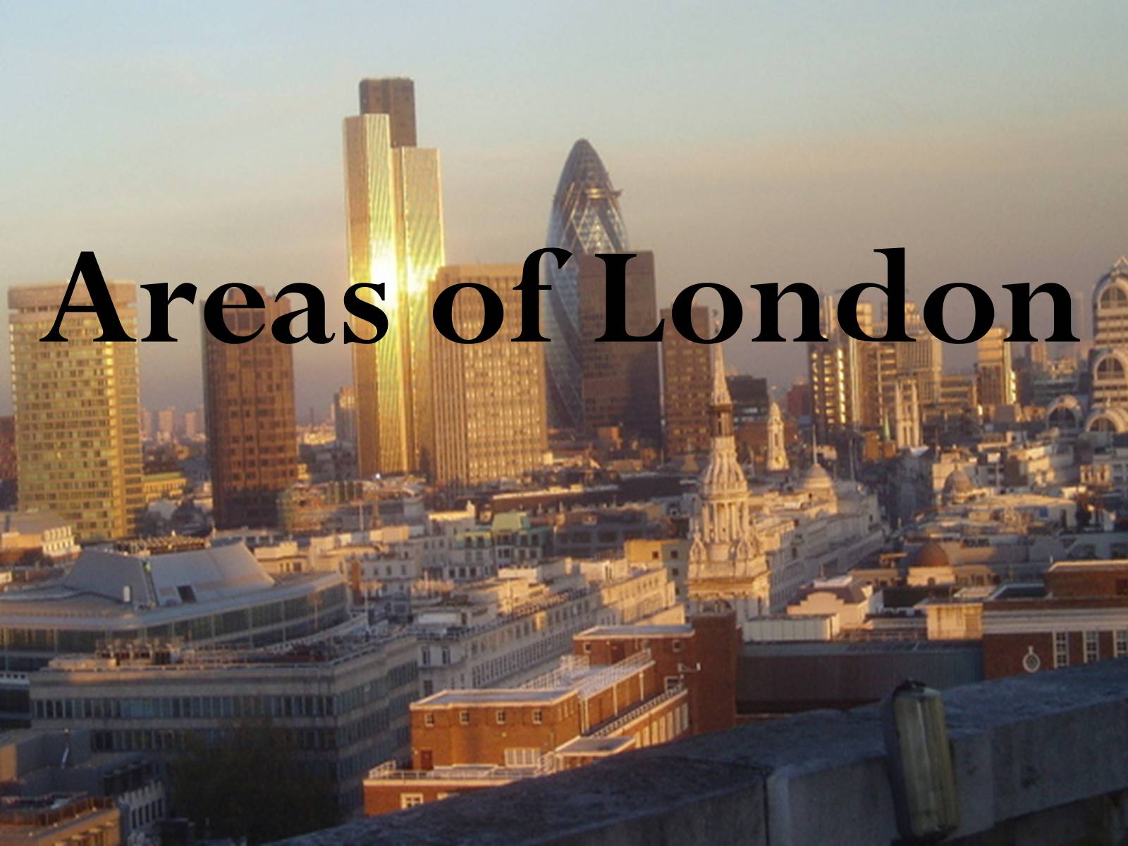 Презентація на тему «Areas of London» - Слайд #1