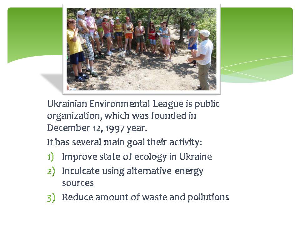 Презентація на тему «Ukrainian Environmental League» - Слайд #2