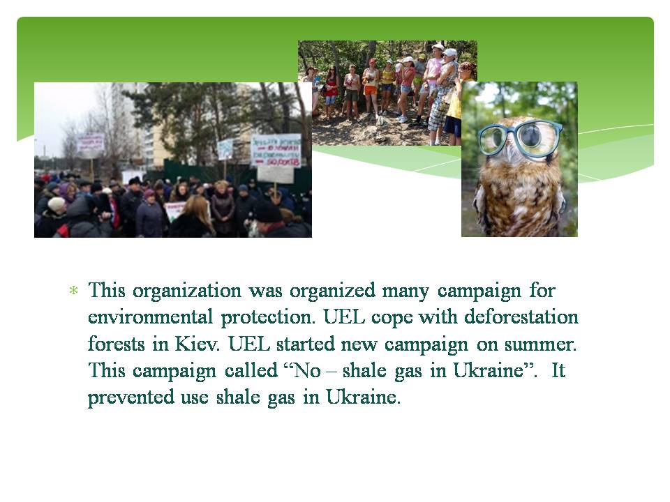 Презентація на тему «Ukrainian Environmental League» - Слайд #3