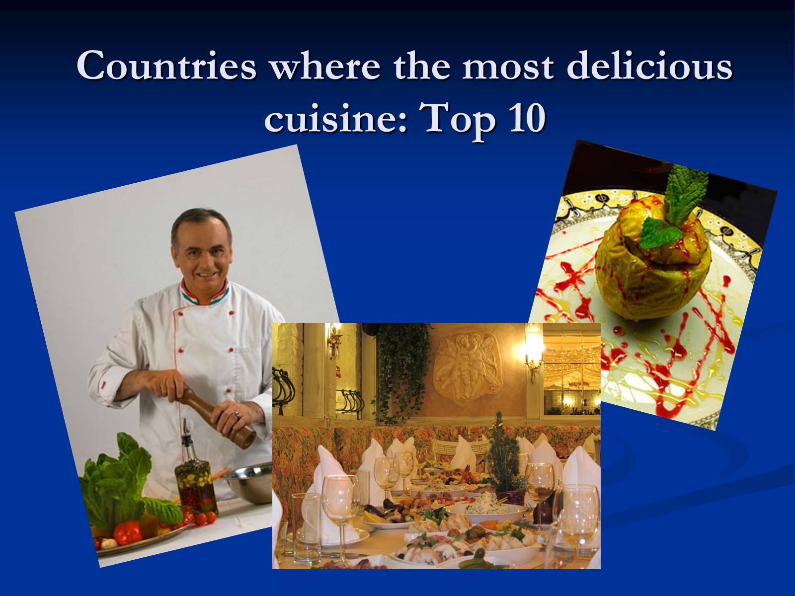 Презентація на тему «Countries with the most delicious cuisine» - Слайд #1