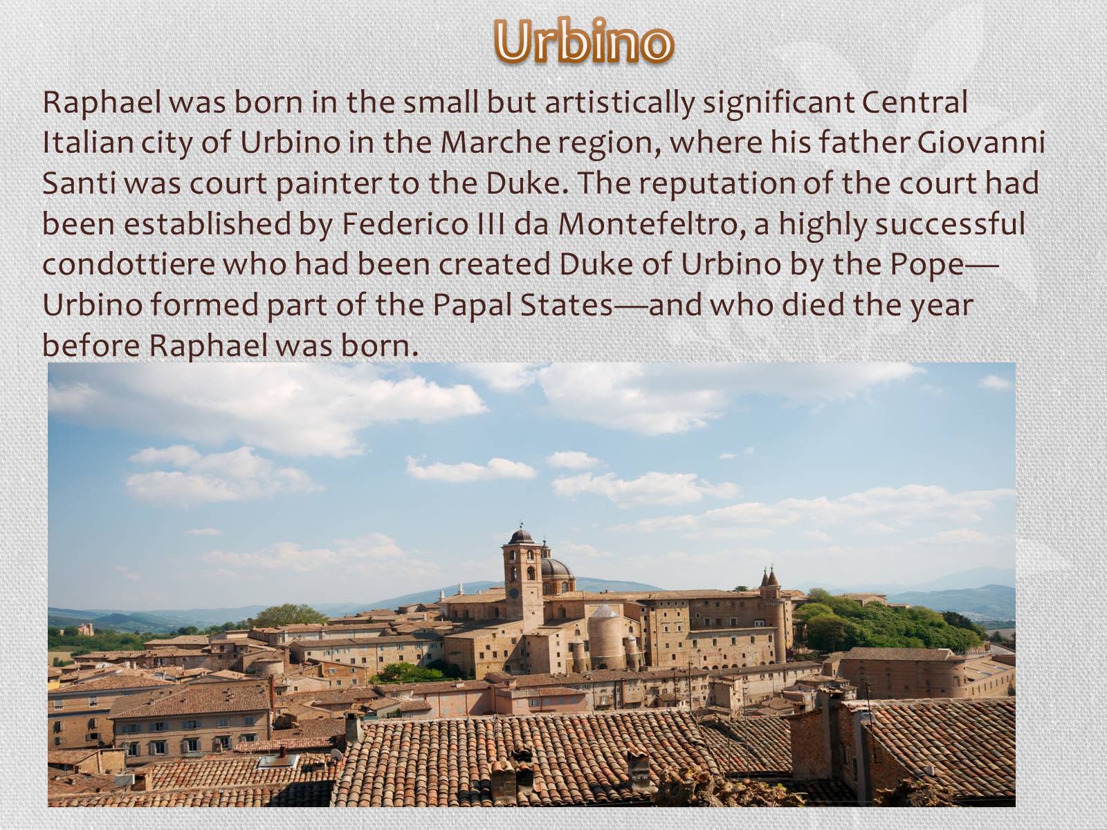 Презентація на тему «Raffaello Sanzio da Urbino» - Слайд #3
