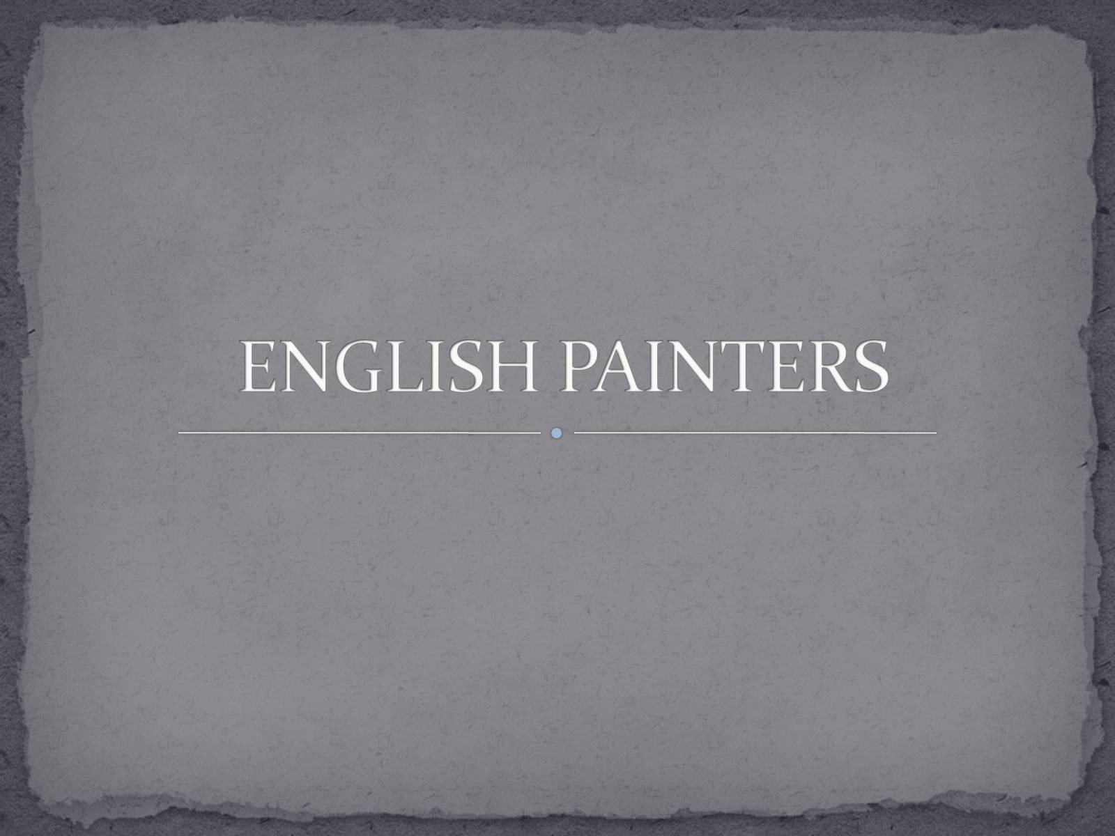 Презентація на тему «Painters» (варіант 1) - Слайд #1