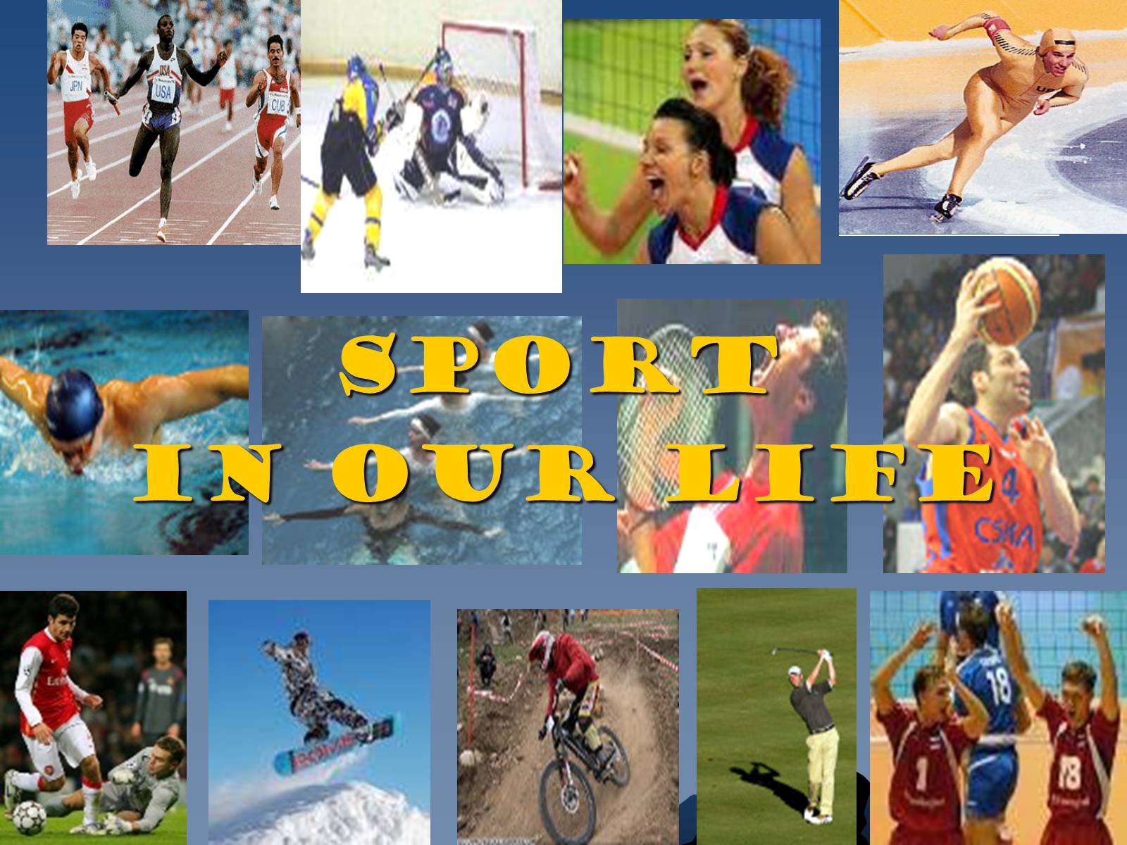 Презентація на тему «Sport in Our Life» (варіант 1)