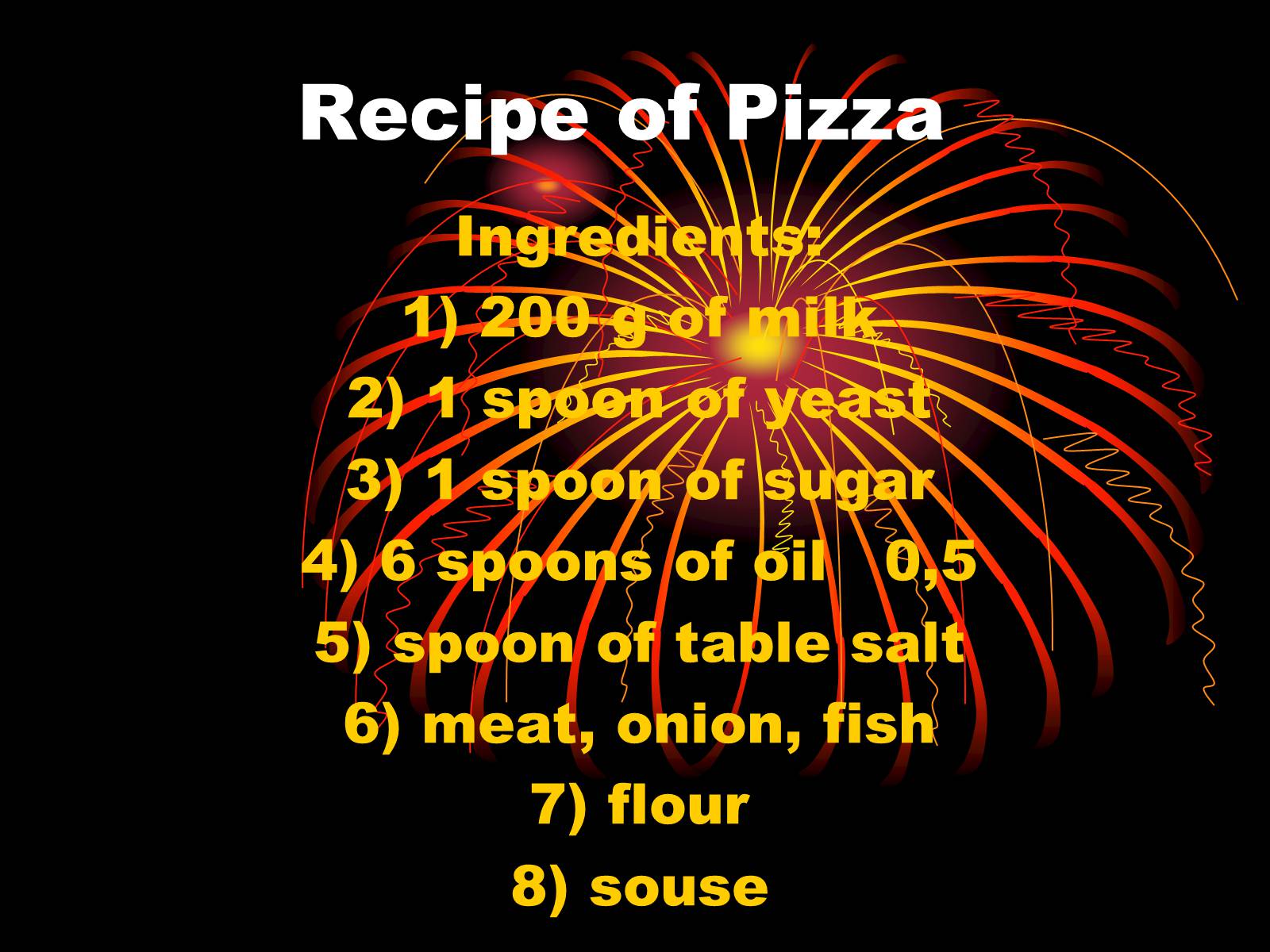 Презентація на тему «Recipe of Pizza» - Слайд #1