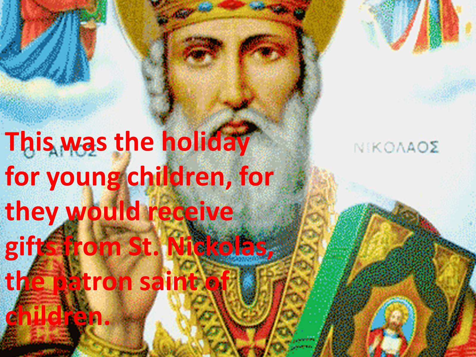 Презентація на тему «Saint Nickolas Day» - Слайд #5
