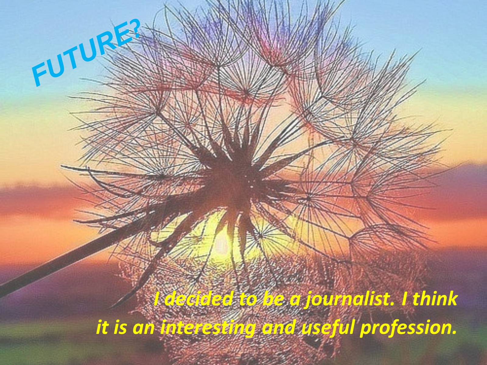 Презентація на тему «My Future Profession» (варіант 7) - Слайд #2