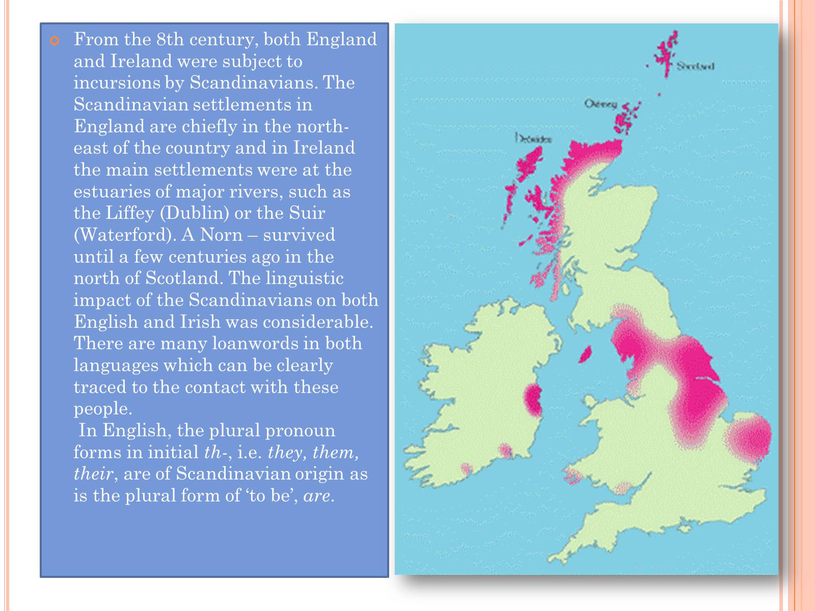 Презентація на тему «The Language of the British Isles» - Слайд #5