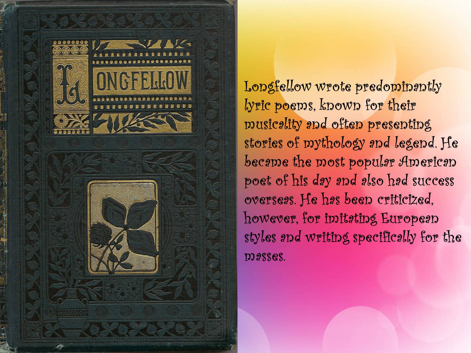 Презентація на тему «Henry Wadsworth Longfellow is my favourite writer!» - Слайд #6