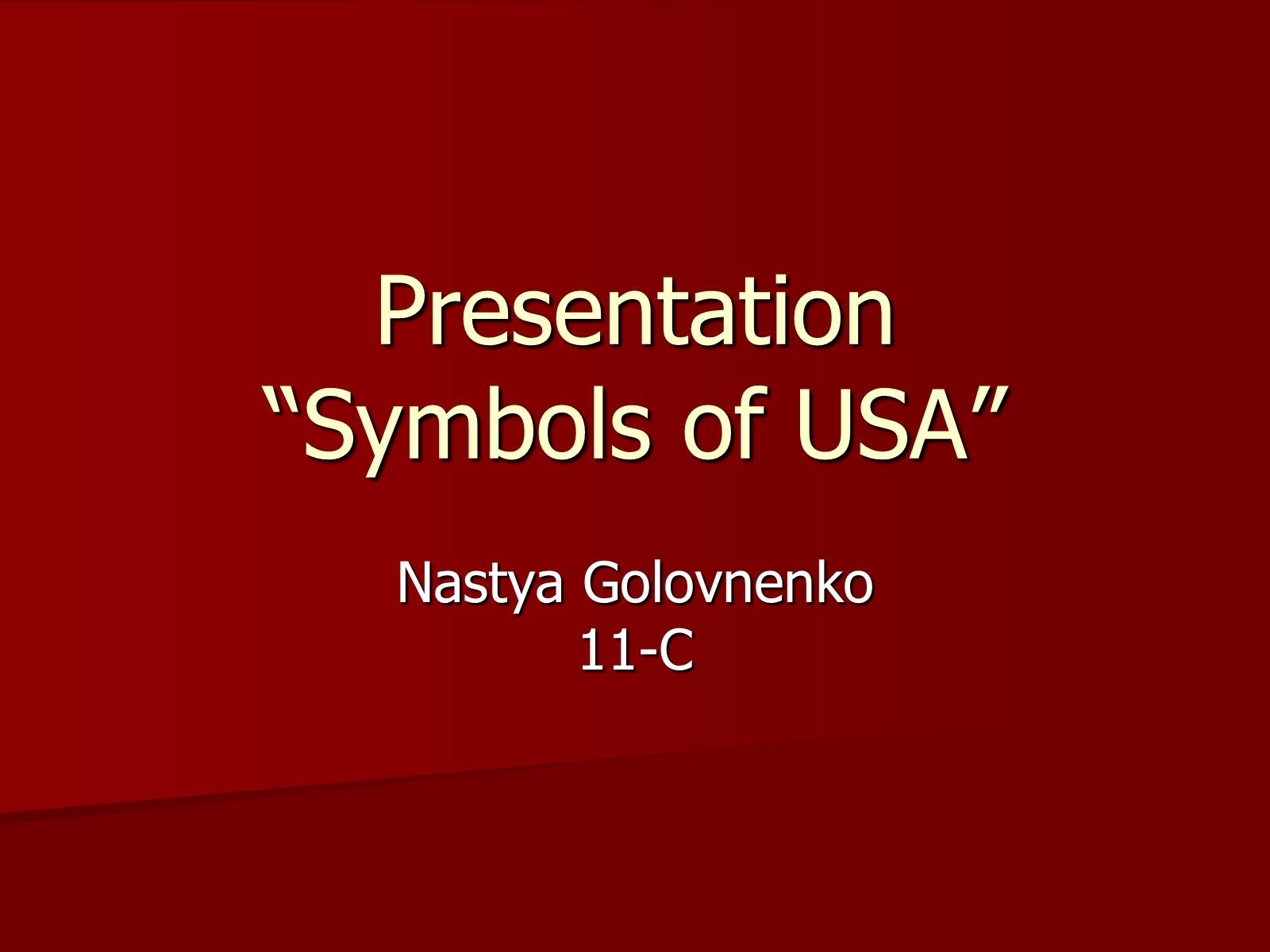 Презентація на тему «Symbols of USA» - Слайд #1