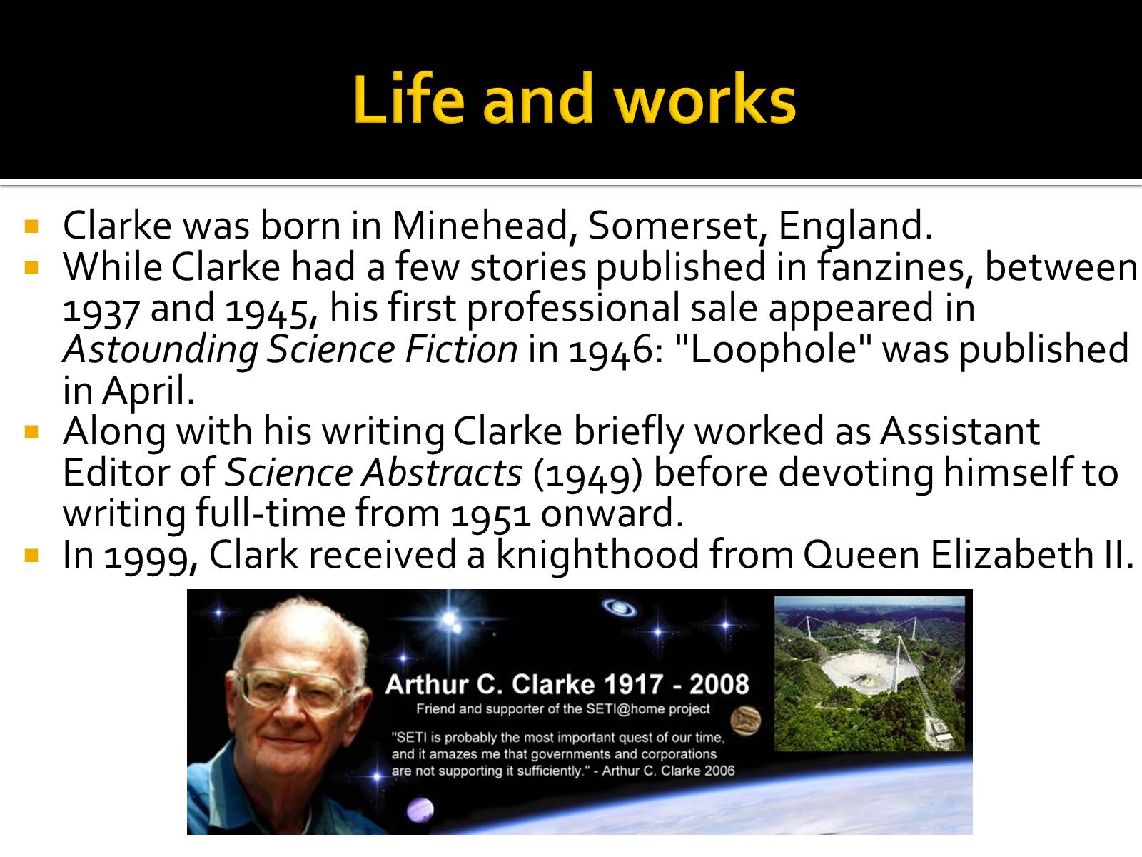 Презентація на тему «Sir Arthur Charles Clarke» - Слайд #3