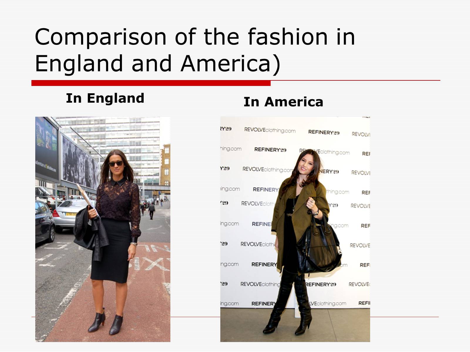 Презентація на тему «Comparison of the fashion in England and America» - Слайд #8