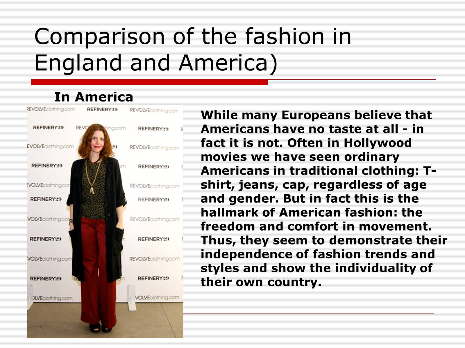 Презентація на тему «Comparison of the fashion in England and America» - Слайд #15