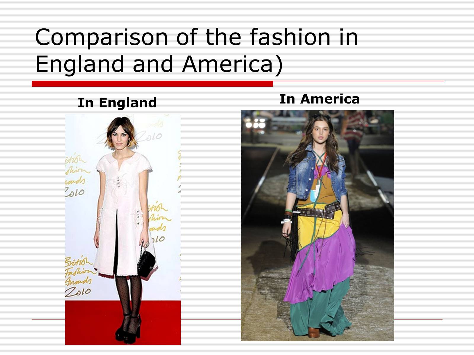Презентація на тему «Comparison of the fashion in England and America» - Слайд #16