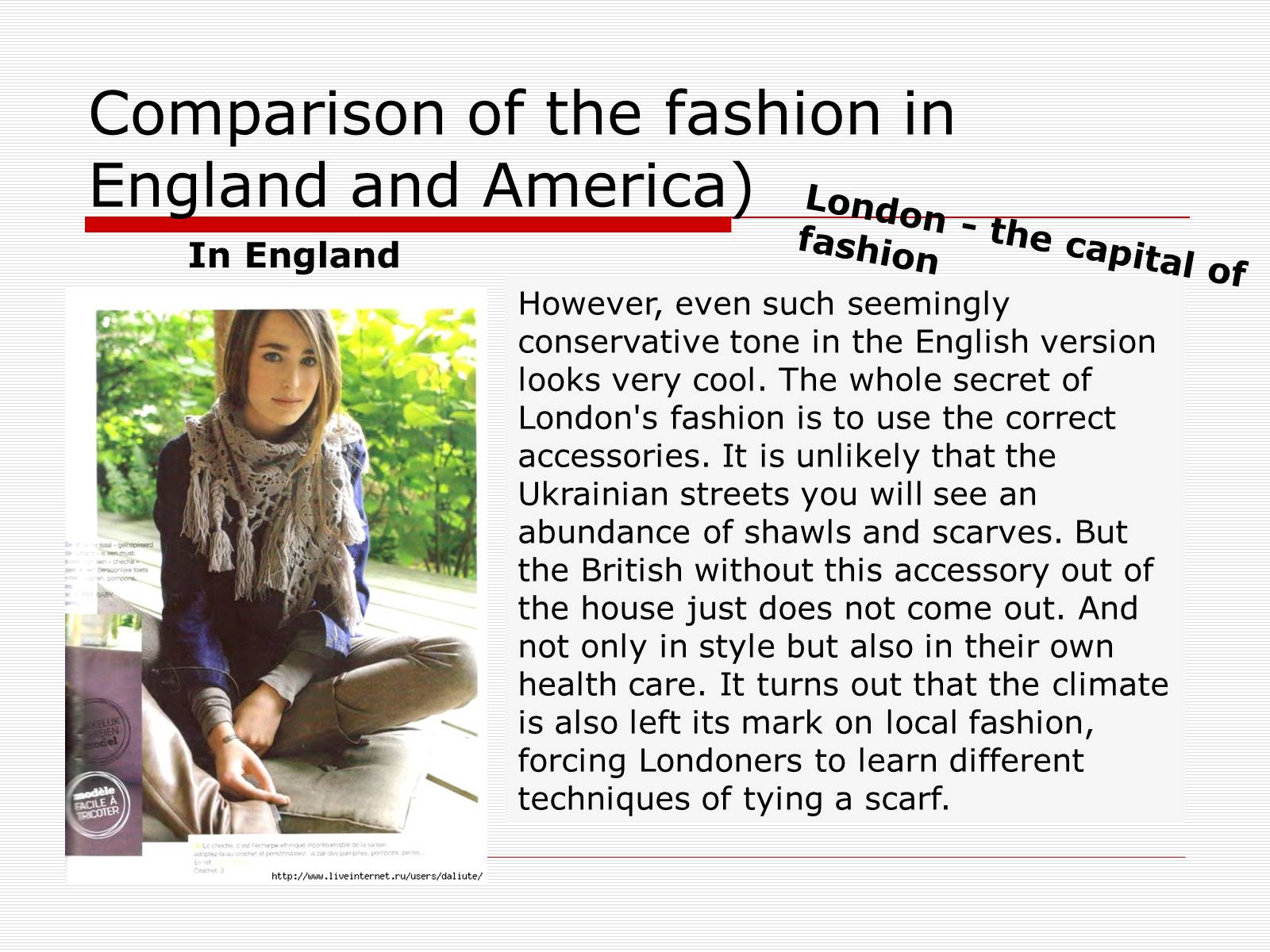 Презентація на тему «Comparison of the fashion in England and America» - Слайд #18