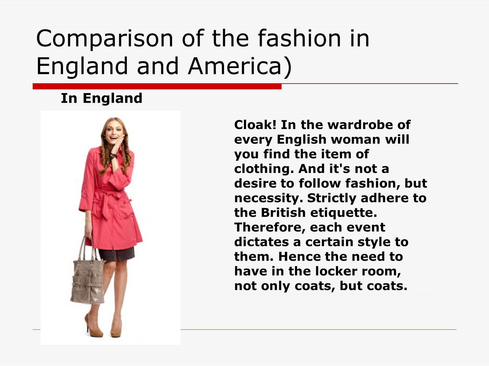 Презентація на тему «Comparison of the fashion in England and America» - Слайд #20