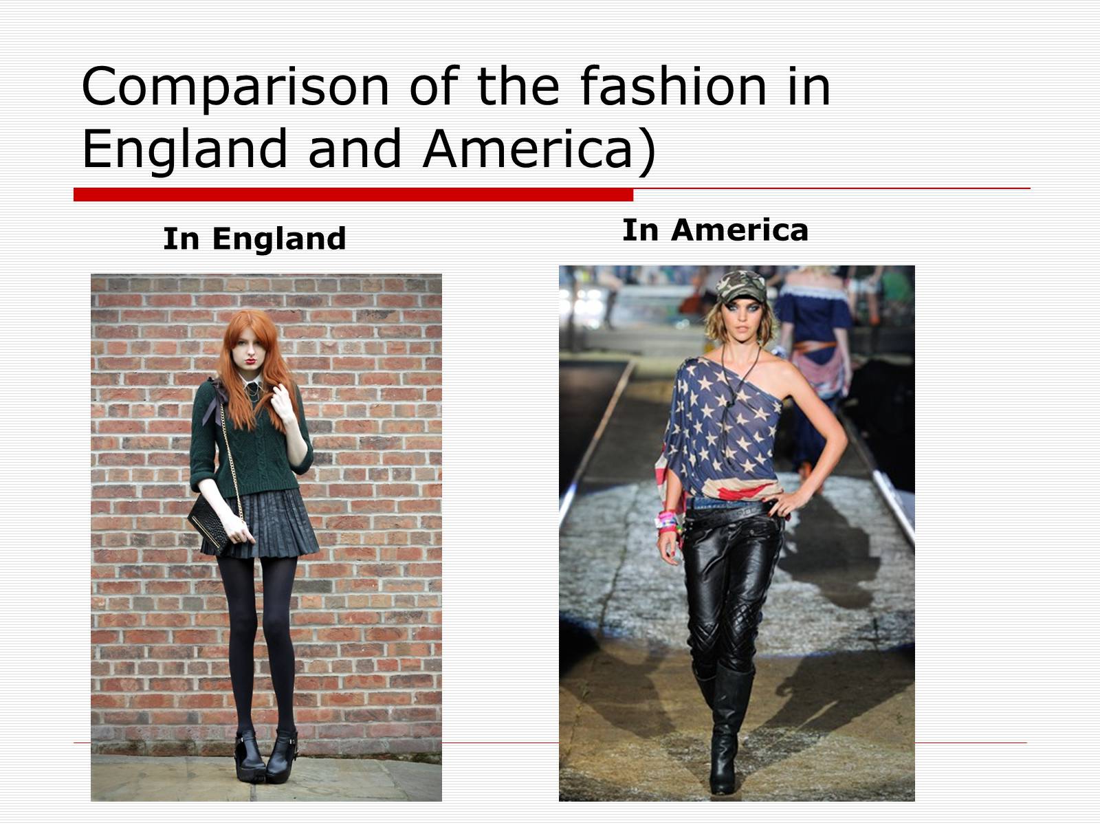Презентація на тему «Comparison of the fashion in England and America» - Слайд #24