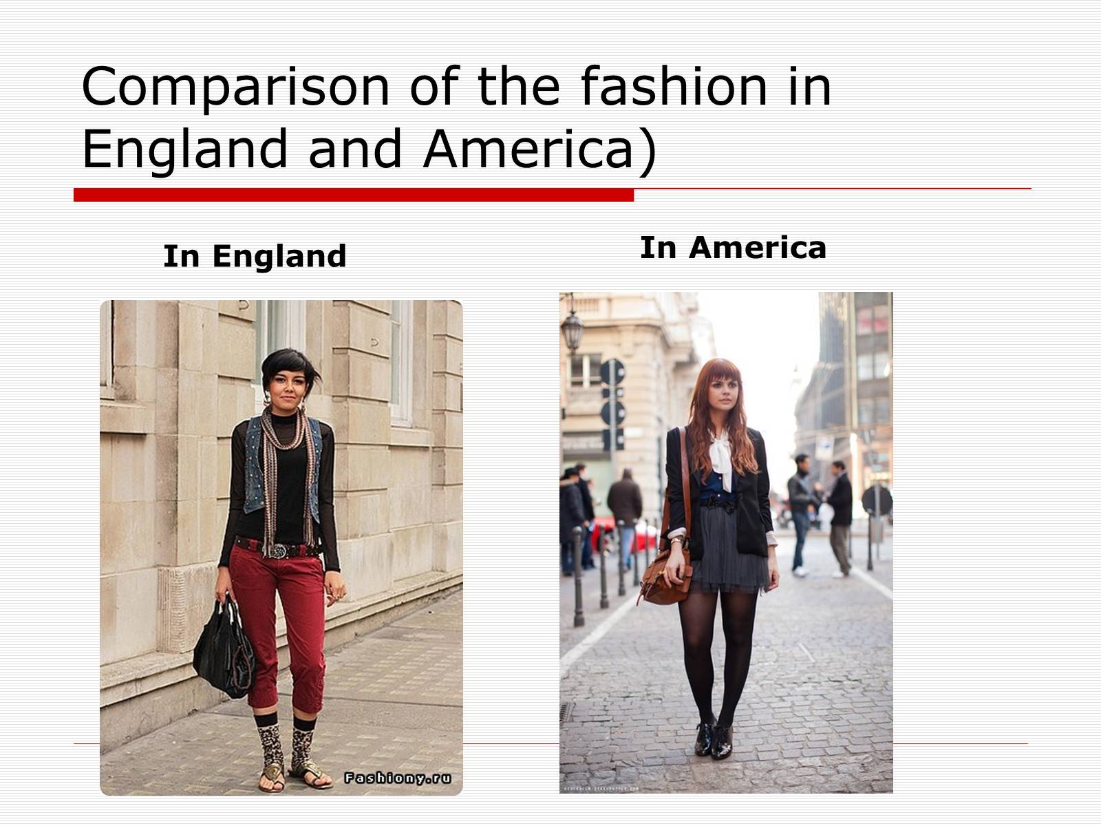 Презентація на тему «Comparison of the fashion in England and America» - Слайд #28