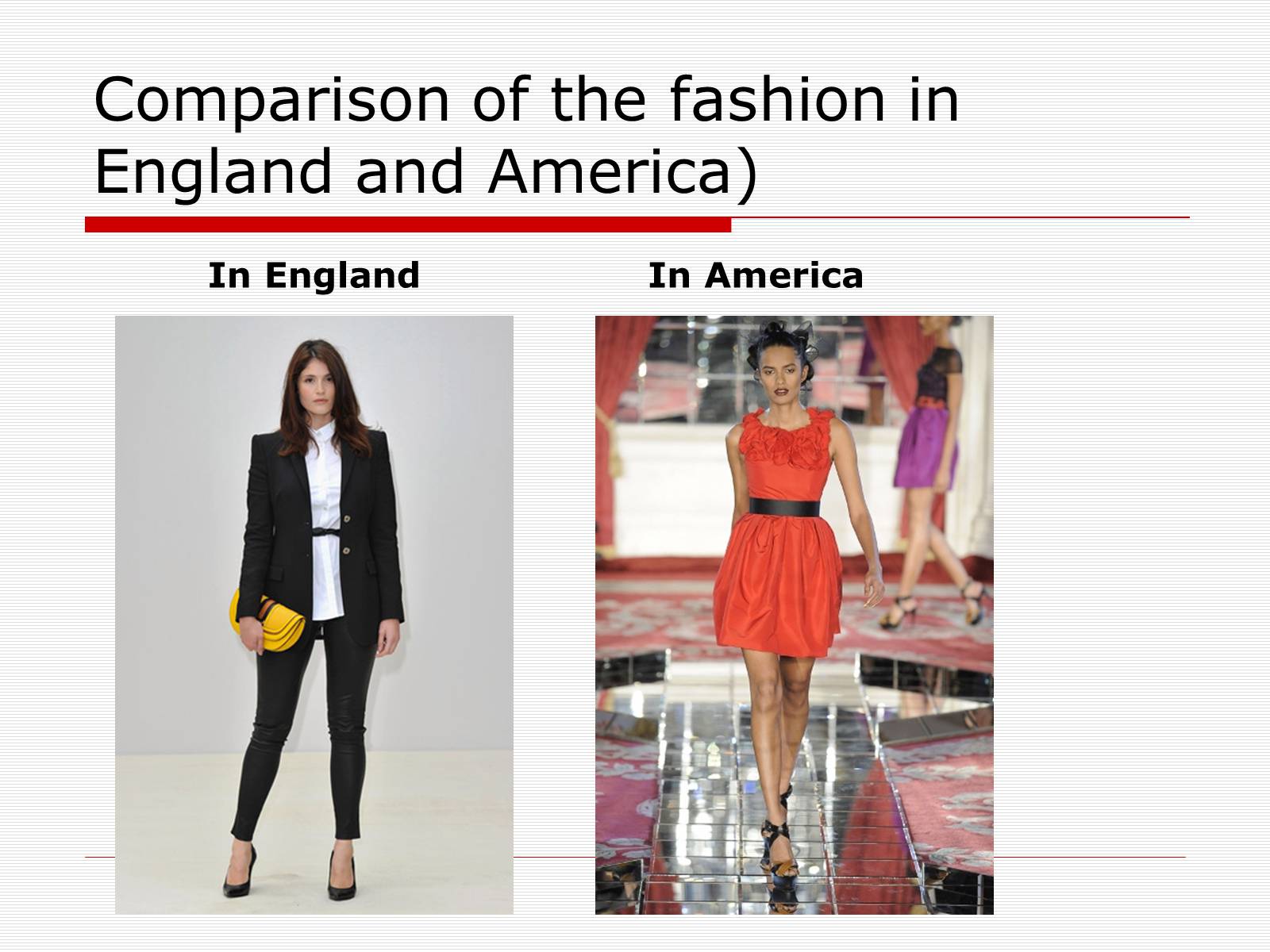 Презентація на тему «Comparison of the fashion in England and America» - Слайд #31