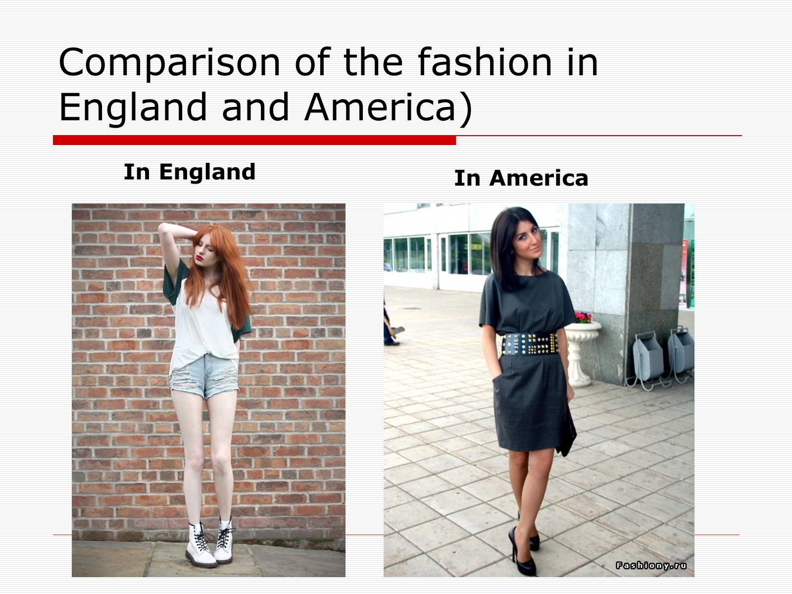 Презентація на тему «Comparison of the fashion in England and America» - Слайд #36