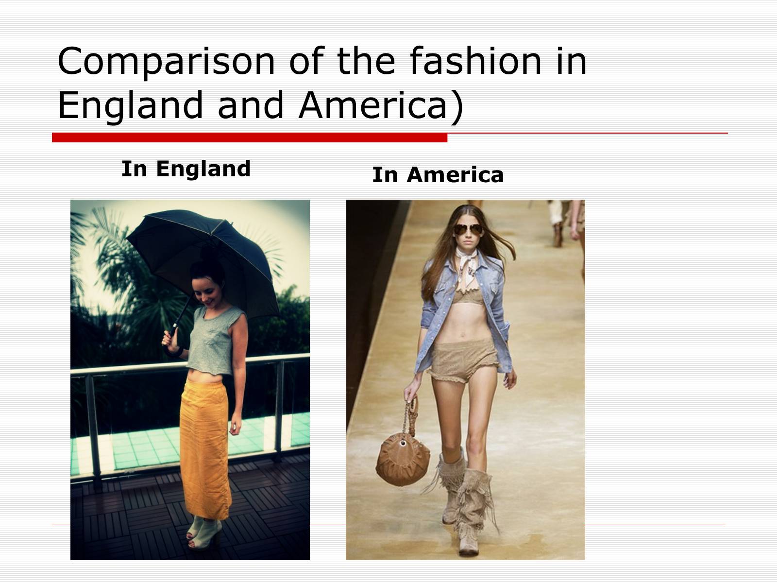 Презентація на тему «Comparison of the fashion in England and America» - Слайд #37