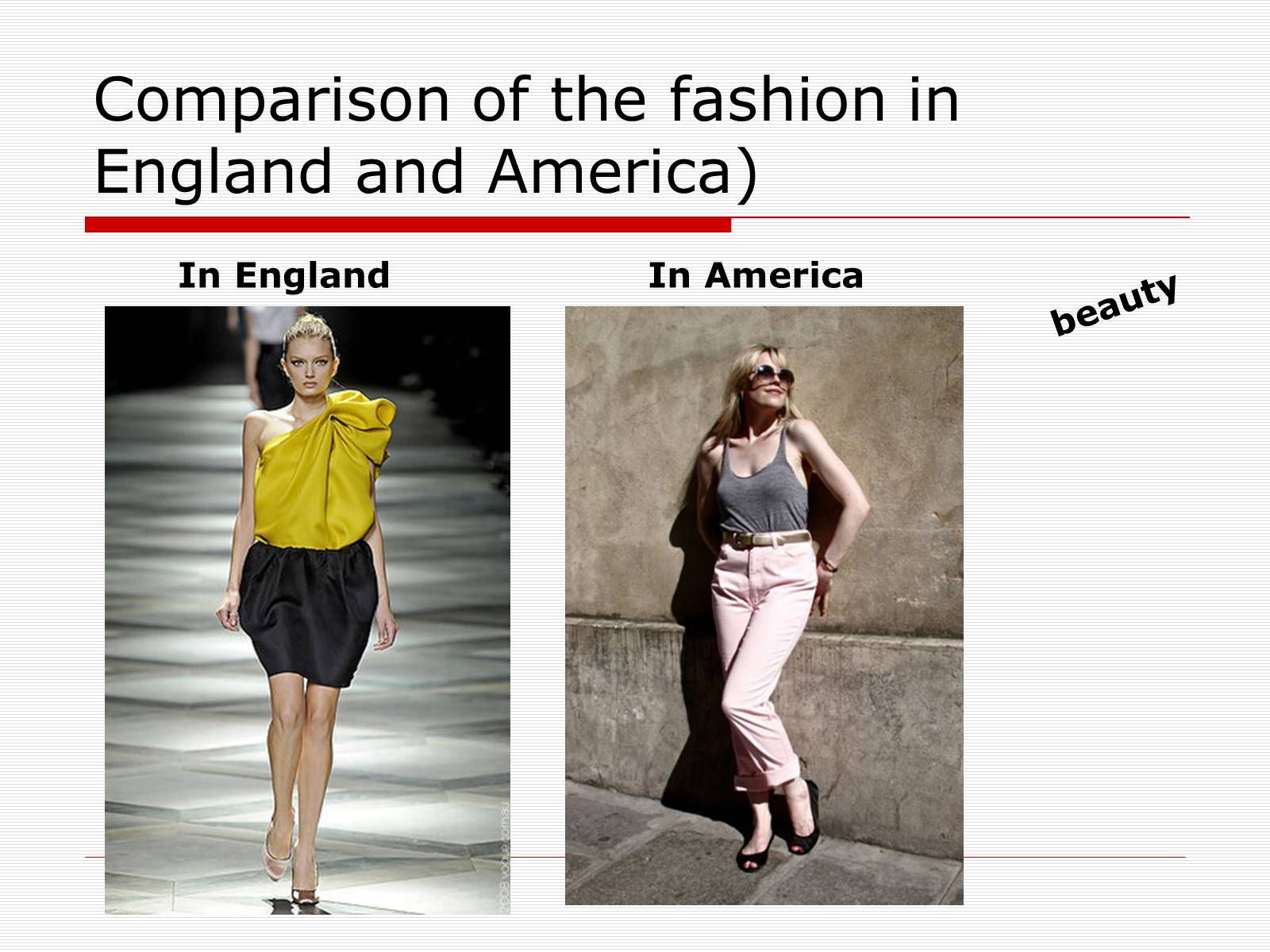 Презентація на тему «Comparison of the fashion in England and America» - Слайд #45